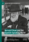 Bernard Shaw and the Spanish-Speaking World - eBook