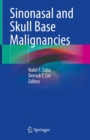 Sinonasal and Skull Base Malignancies - eBook