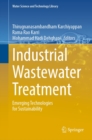 Industrial Wastewater Treatment : Emerging Technologies for Sustainability - eBook