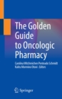 The Golden Guide to Oncologic Pharmacy - eBook
