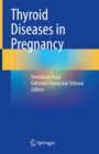 Thyroid Diseases in Pregnancy - eBook