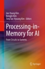 Processing-in-Memory for AI : From Circuits to Systems - eBook