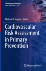Cardiovascular Risk Assessment in Primary Prevention - eBook