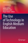The Use of Technology in English Medium Education - eBook