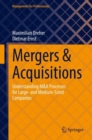 Mergers & Acquisitions : Understanding M&A Processes for Large- and Medium-Sized Companies - eBook