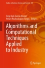 Algorithms and Computational Techniques Applied to Industry - eBook