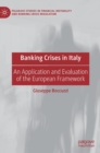Banking Crises in Italy : An Application and Evaluation of the European Framework - Book