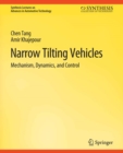 Narrow Tilting Vehicles : Mechanism, Dynamics, and Control - eBook