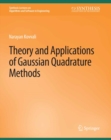 Theory and Applications of Gaussian Quadrature Methods - eBook