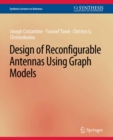 Design of Reconfigurable Antennas Using Graph Models - eBook
