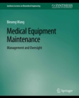 Medical Equipment Maintenance : Management and Oversight - eBook