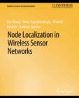 Node Localization in Wireless Sensor Networks - eBook