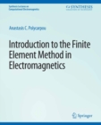 Introduction to the Finite Element Method in Electromagnetics - eBook
