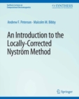 An Introduction to the Locally Corrected Nystrom Method - eBook