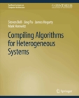 Compiling Algorithms for Heterogeneous Systems - eBook