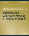 Optimization and Mathematical Modeling in Computer Architecture - eBook
