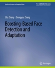 Boosting-Based Face Detection and Adaptation - eBook