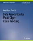 Data Association for Multi-Object Visual Tracking - eBook