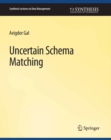 Uncertain Schema Matching - eBook