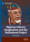Nigerian Literary Imagination and the Nationhood Project - eBook