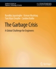 Garbage Crisis : A Global Challenge for Engineers - eBook
