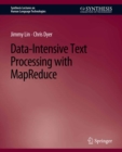 Data-Intensive Text Processing with MapReduce - eBook