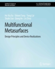 Multifunctional Metasurfaces : Design Principles and Device Realizations - eBook