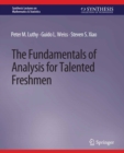 The Fundamentals of Analysis for Talented Freshmen - eBook