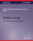 Statistics is Easy : Case Studies on Real Scientific Datasets - eBook