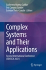 Complex Systems and Their Applications : Second International Conference (EDIESCA 2021) - eBook