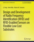 Design and Development of RFID and RFID-Enabled Sensors on Flexible Low Cost Substrates - eBook