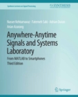 Anywhere-Anytime Signals and Systems Laboratory : From MATLAB to Smartphones, Third Edition - eBook