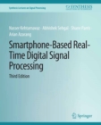 Smartphone-Based Real-Time Digital Signal Processing, Third Edition - eBook