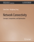 Network Connectivity : Concepts, Computation, and Optimization - eBook