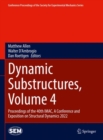 Dynamic Substructures, Volume 4 : Proceedings of the 40th IMAC, A Conference and Exposition on Structural Dynamics 2022 - eBook