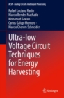 Ultra-low Voltage Circuit Techniques for Energy Harvesting - eBook