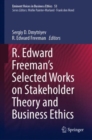 R. Edward Freeman's Selected Works on Stakeholder Theory and Business Ethics - eBook
