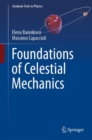 Foundations of Celestial Mechanics - eBook