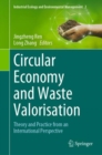 Circular Economy and Waste Valorisation : Theory and Practice from an International Perspective - eBook