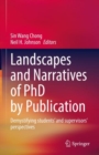 Landscapes and Narratives of PhD by Publication : Demystifying students' and supervisors' perspectives - eBook