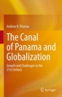 The Canal of Panama and Globalization : Growth and Challenges in the 21st Century - eBook