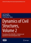 Dynamics of Civil Structures, Volume 2 : Proceedings of the 40th IMAC, A Conference and Exposition on Structural Dynamics 2022 - eBook