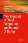 New Frontiers in Cloud Computing and Internet of Things - eBook