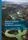 Towards Economic Inclusion in the Western Balkans - eBook