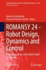 ROMANSY 24 - Robot Design, Dynamics and Control : Proceedings of the 24th CISM IFToMM Symposium - eBook