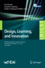 Design, Learning, and Innovation : 6th EAI International Conference, DLI 2021, Virtual Event, December 10-11, 2021, Proceedings - eBook