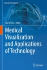 Medical Visualization and Applications of Technology - eBook