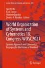 World Organization of Systems and Cybernetics 18. Congress-WOSC2021 : Systems Approach and Cybernetics: Engaging for the Future of Mankind - eBook