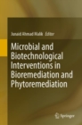 Microbial and Biotechnological Interventions in Bioremediation and Phytoremediation - eBook