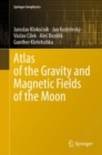 Atlas of the Gravity and Magnetic Fields of the Moon - eBook